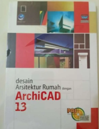 Desain Arsitektur Rumah dengan ArchiCad 13